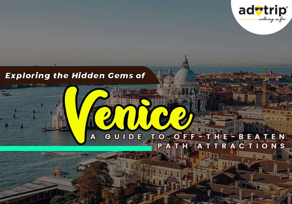 Best Tourist Places to Visit in Venice